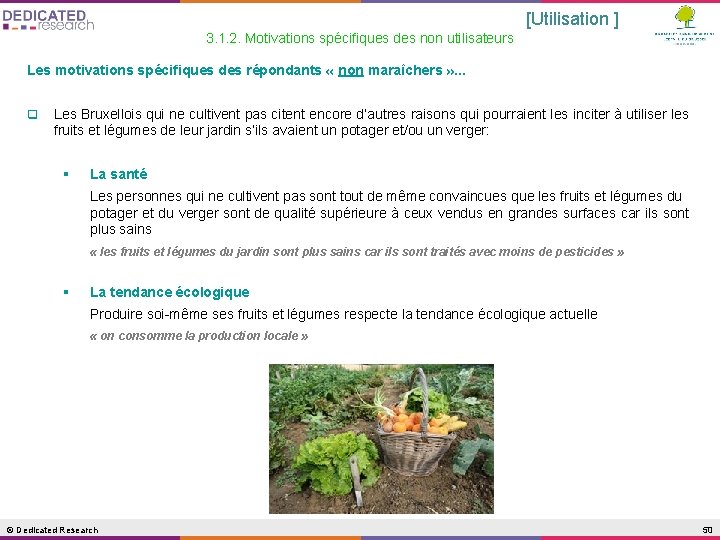 [Utilisation ] 3. 1. 2. Motivations spécifiques des non utilisateurs Les motivations spécifiques des