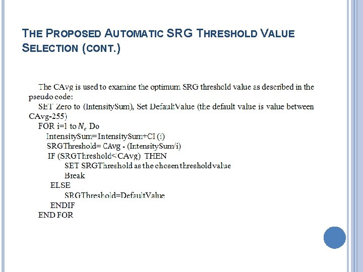 THE PROPOSED AUTOMATIC SRG THRESHOLD VALUE SELECTION (CONT. ) 