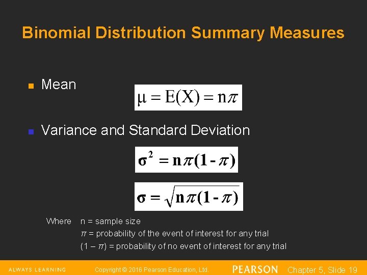 Binomial Distribution Summary Measures n Mean n Variance and Standard Deviation Where n =