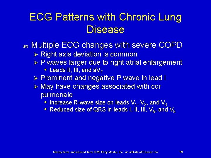 ECG Patterns with Chronic Lung Disease Multiple ECG changes with severe COPD Right axis