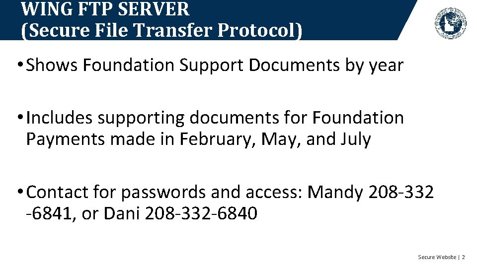 WING FTP SERVER (Secure File Transfer Protocol) • Shows Foundation Support Documents by year