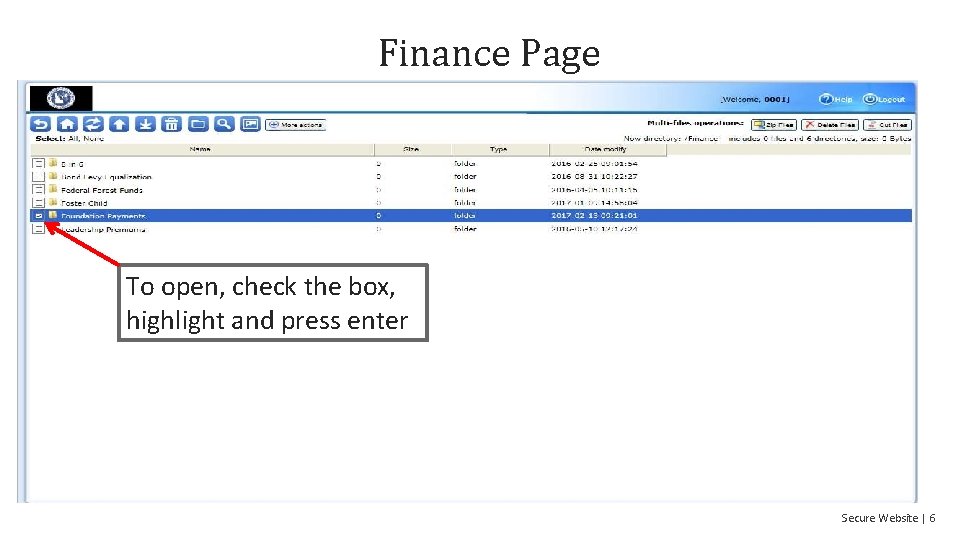 Finance Page To open, check the box, highlight and press enter Secure Website |