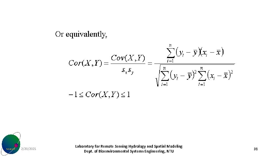 2/20/2021 Laboratory for Remote Sensing Hydrology and Spatial Modeling Dept. of Bioenvironmental Systems Engineering,