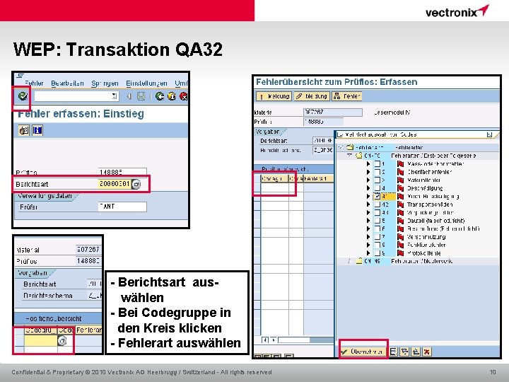 WEP: Transaktion QA 32 - Berichtsart auswählen - Bei Codegruppe in den Kreis klicken