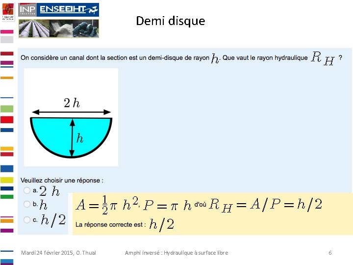 Demi disque Mardi 24 février 2015, O. Thual Amphi inversé : Hydraulique à surface