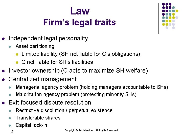 Law Firm’s legal traits l Independent legal personality l Asset partitioning l l Investor