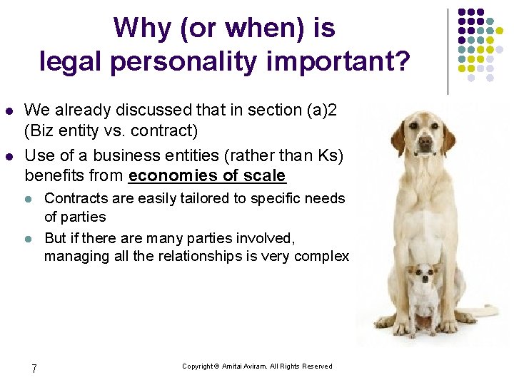 Why (or when) is legal personality important? l l We already discussed that in