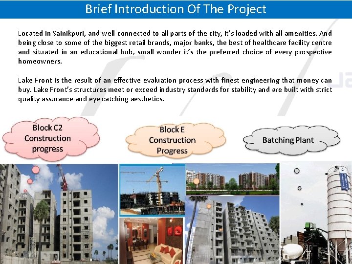 Brief Introduction Of The Project Located in Sainikpuri, and well-connected to all parts of