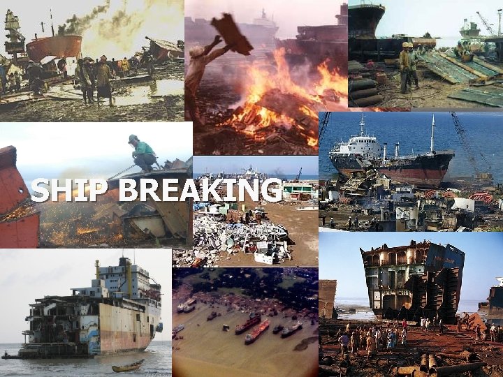 SHIP BREAKING 