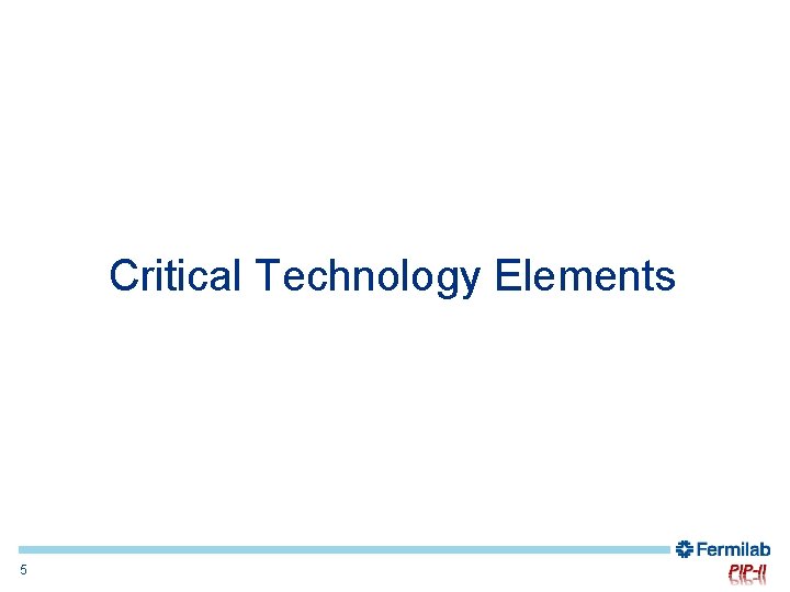 Critical Technology Elements 5 