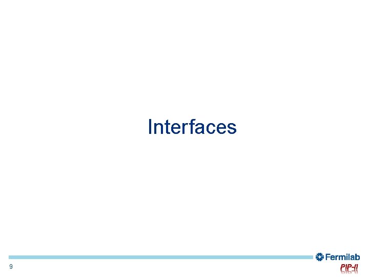 Interfaces 9 