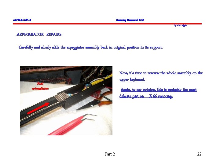 ARPEGGIATOR Restoring Hammond X-66 by dan. vigin ARPEGGIATOR REPAIRS Carefully and slowly slide the