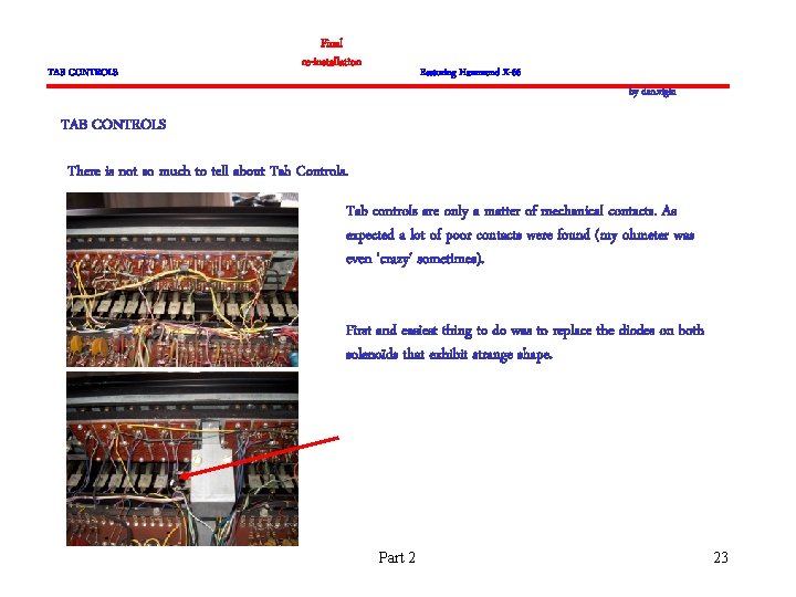 TAB CONTROLS Final re-installation Restoring Hammond X-66 by dan. vigin TAB CONTROLS There is