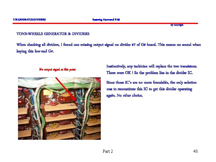 T. W. GENERATOR/DIVIDERS Restoring Hammond X-66 by dan. vigin TONE-WHEELS GENERATOR & DIVIDERS When