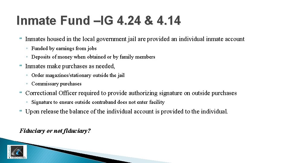 Inmate Fund –IG 4. 24 & 4. 14 Inmates housed in the local government