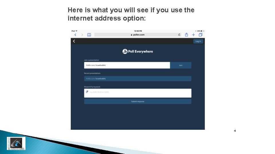 Here is what you will see if you use the internet address option: 4
