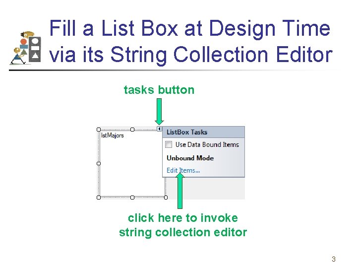 Fill a List Box at Design Time via its String Collection Editor tasks button