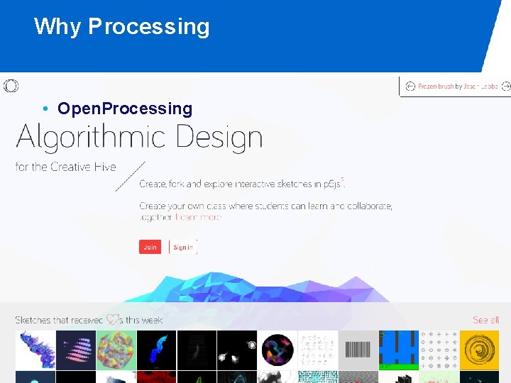 Why Processing • Open. Processing Department of Industrial Design 20 -2 -2021 PAGE 9
