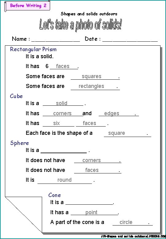 Before Writing 2 Shapes and solids outdoors Name : _______ Date : ________ Rectangular