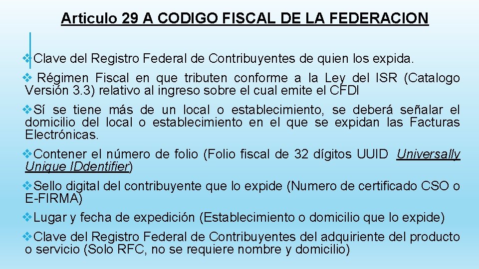  Articulo 29 A CODIGO FISCAL DE LA FEDERACION v. Clave del Registro Federal