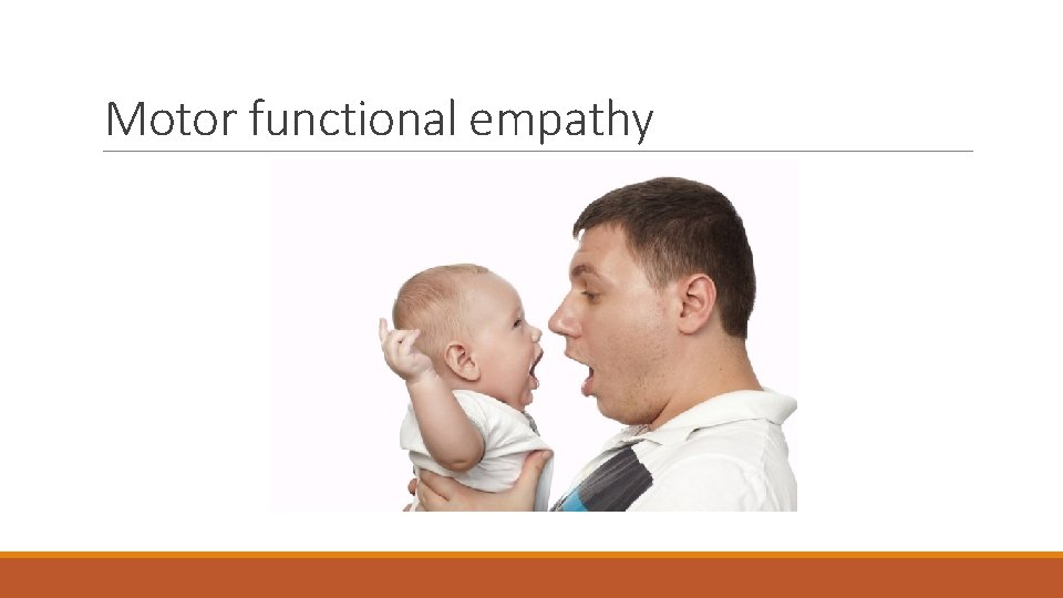 Motor functional empathy 