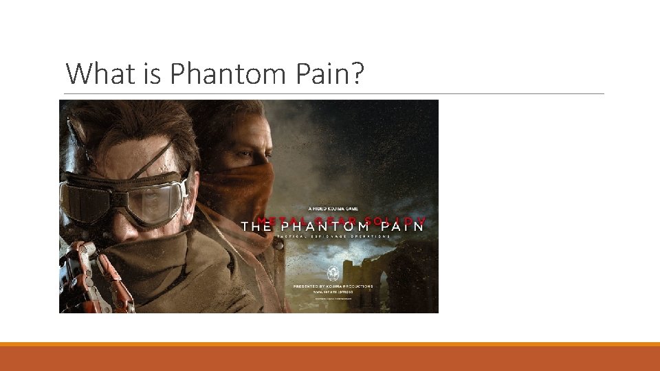 What is Phantom Pain? 