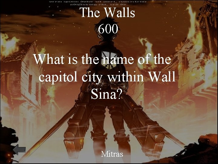 The Walls 600 What is the name of the capitol city within Wall Sina?