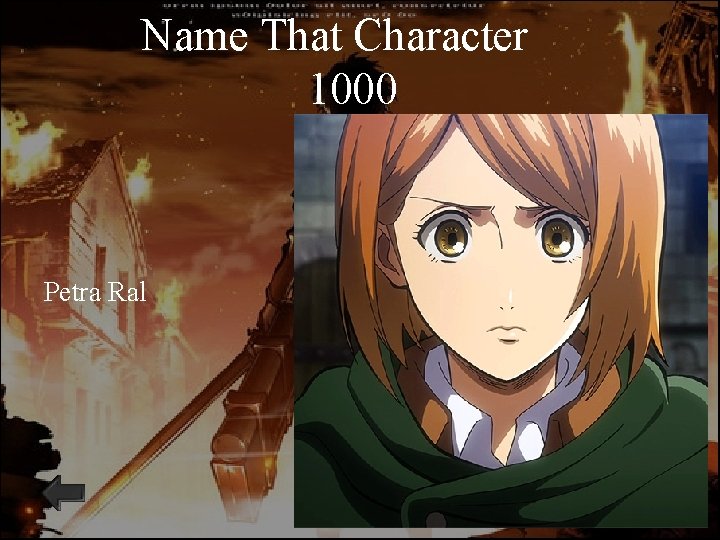 Name That Character 1000 Petra Ral 