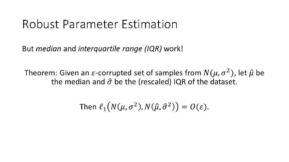 Robust Parameter Estimation • 