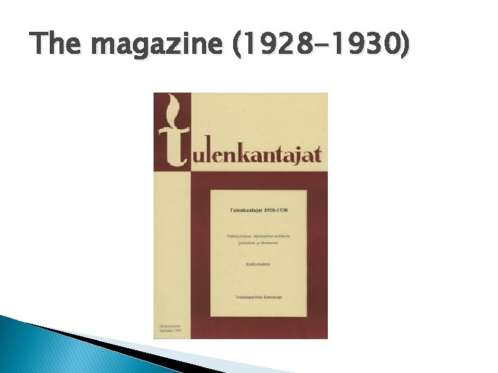 The magazine (1928 -1930) 