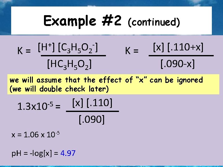 Example #2 +] [C H O -] [H 3 5 2 K= [HC 3