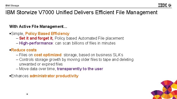 IBM Storage IBM Storwize V 7000 Unified Delivers Efficient File Management With Active File