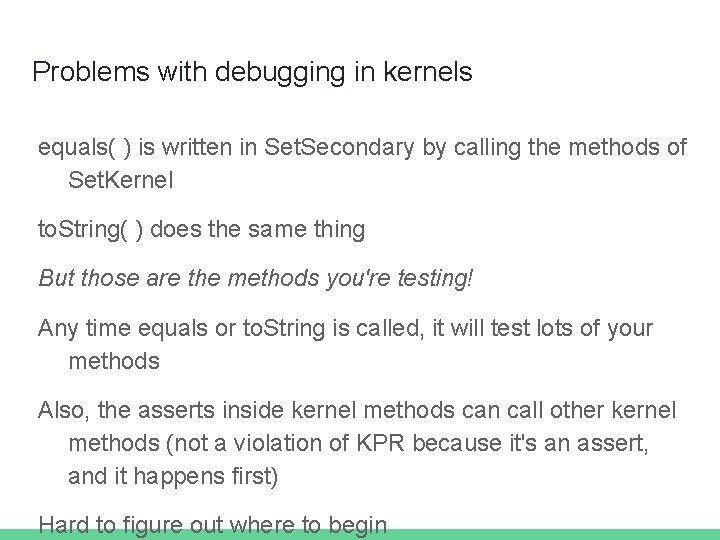 Problems with debugging in kernels equals( ) is written in Set. Secondary by calling
