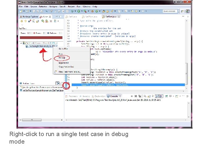 Right-click to run a single test case in debug mode 
