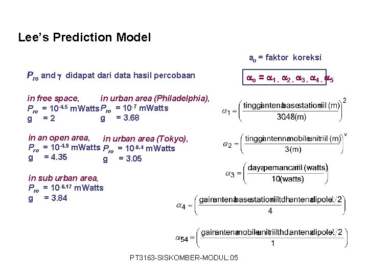 Lee’s Prediction Model ao = faktor koreksi Pro and didapat dari data hasil percobaan