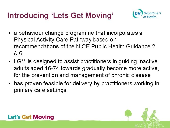 Introducing ‘Lets Get Moving’ • a behaviour change programme that incorporates a Physical Activity