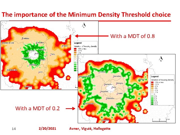The importance of the Minimum Density Threshold choice With a MDT of 0. 8