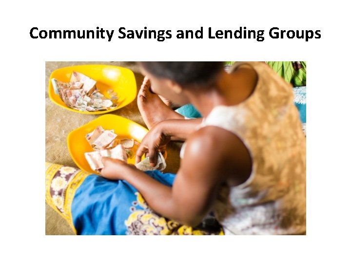 Community Savings and Lending Groups 