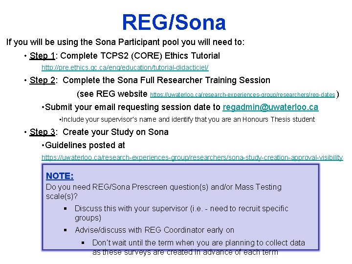 REG/Sona If you will be using the Sona Participant pool you will need to: