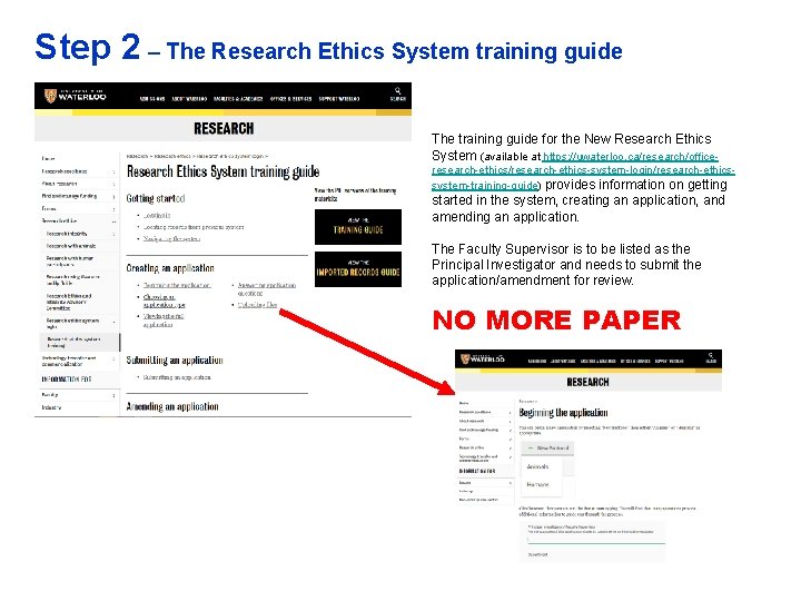 Step 2 – The Research Ethics System training guide The training guide for the