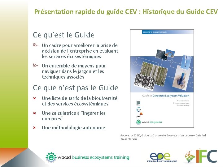 Présentation rapide du guide CEV : Historique du Guide CEV Ce qu’est le Guide