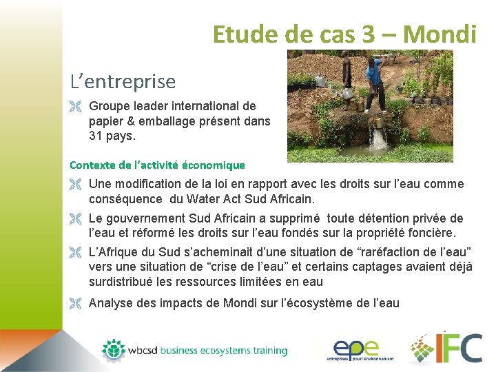 Etude de cas 3 – Mondi L’entreprise Ë Groupe leader international de papier &
