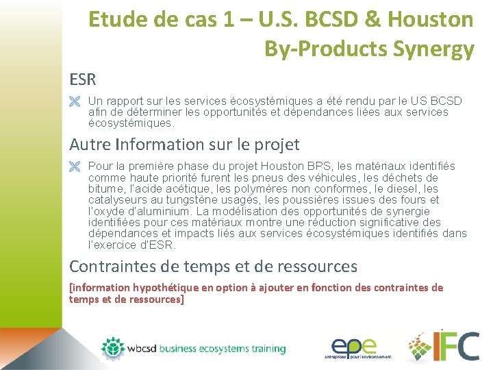 Etude de cas 1 – U. S. BCSD & Houston By-Products Synergy ESR Ë