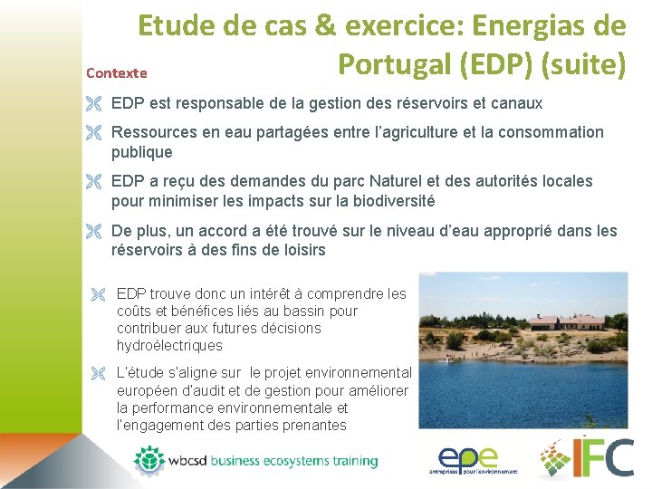 Etude de cas & exercice: Energias de Portugal (EDP) (suite) Contexte Ë EDP est