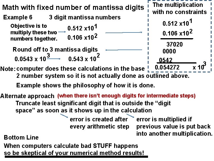 Math with fixed number of mantissa digits Example 6 3 digit mantissa numbers Objective