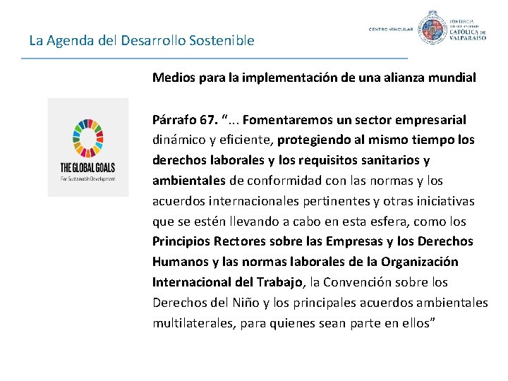 La Agenda del Desarrollo Sostenible Medios para la implementación de una alianza mundial Párrafo