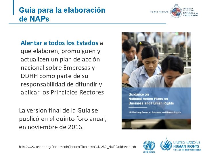 Guía para la elaboración de NAPs Alentar a todos los Estados a que elaboren,