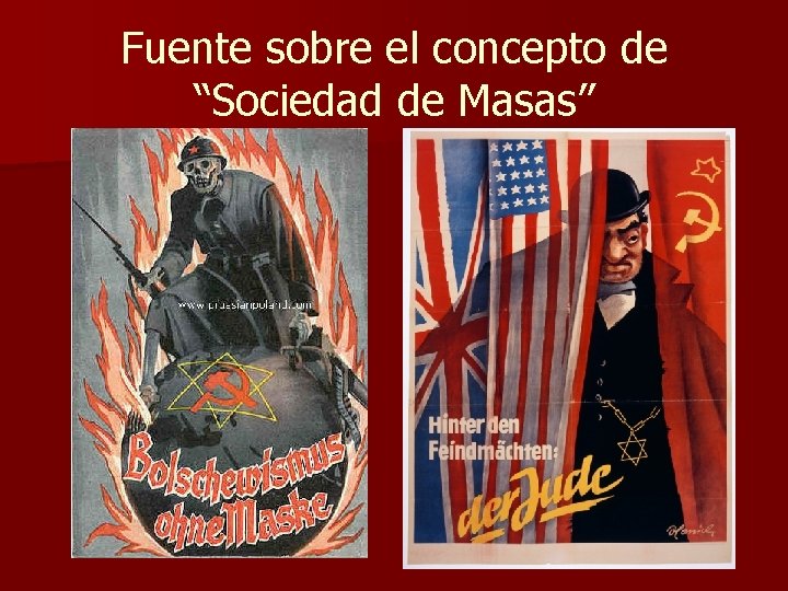 Fuente sobre el concepto de “Sociedad de Masas” 