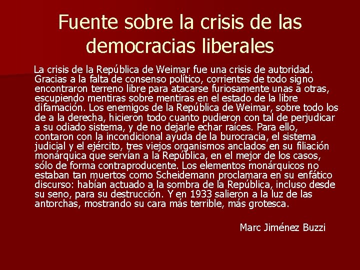 Fuente sobre la crisis de las democracias liberales La crisis de la República de