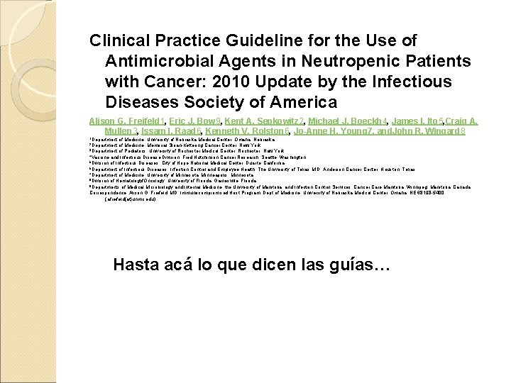 Clinical Practice Guideline for the Use of Antimicrobial Agents in Neutropenic Patients with Cancer: